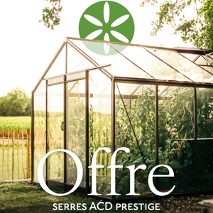Jardisart - Actualité - Action sur les serres Prestige ACD